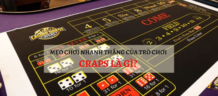 Chia sẻ mẹo đánh Craps hiệu quả